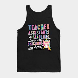 Teacher Assistants are like Unicorns Gift Idea Tank Top